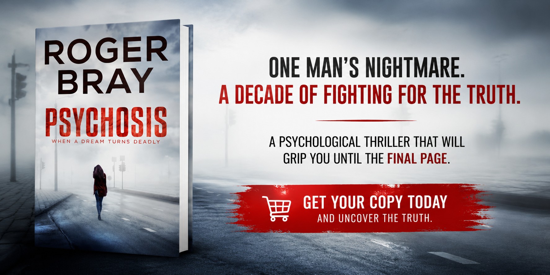 Psychosis by Roger Bray psychological crime thriller banner highlighting wrongful conviction, hidden truths, justice, and a gripping investigation.
